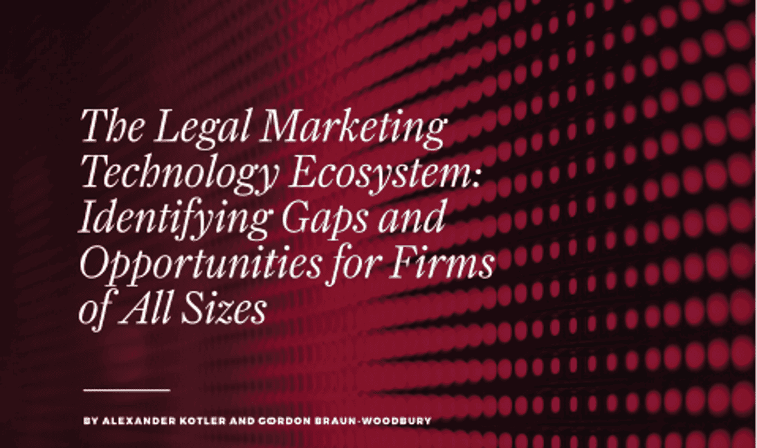 The Legal Marketing Technology Ecosystem